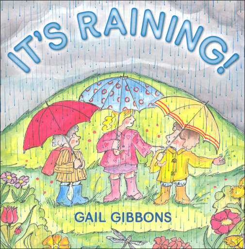 It's Raining! (Gail Gibbons Science Series)