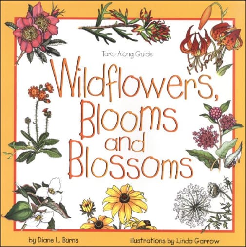 Wildflowers, Blooms and Blossoms (Take-Along