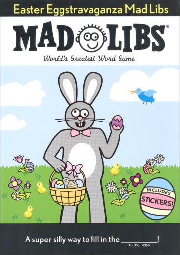 Easter Eggstravaganza Mad Libs: Egg-stra Special Edition