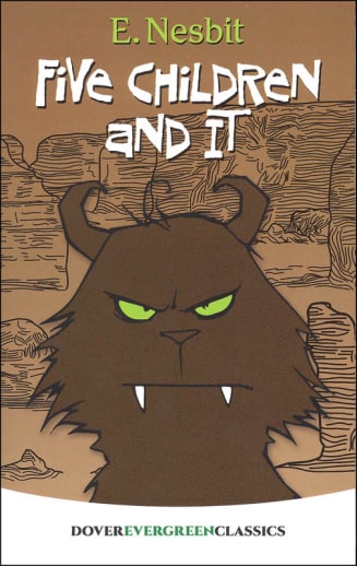 Five Children and It by E. Nesbit (Evergreen Classics)