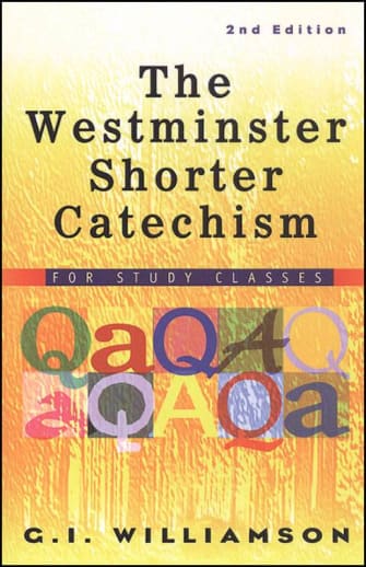 Westminster Shorter Catechism Study Guide