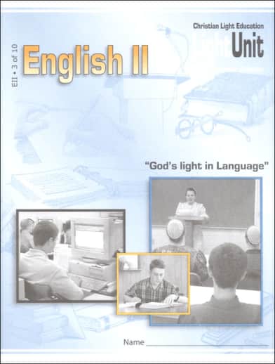 Christian Light English II/Language Arts 11 LightUnit 3 Sunrise Edition