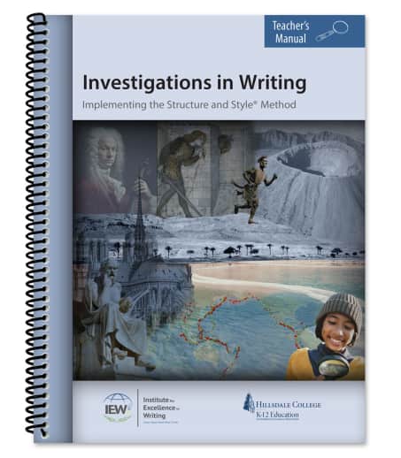 IEW Investigations in Writing Teacher's Manual