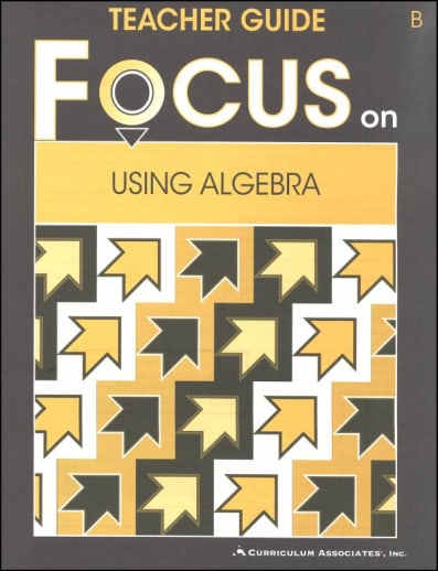 Using Algebra Teacher Guide B