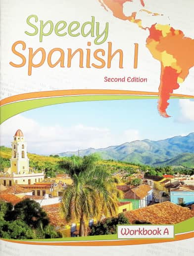 Speedy Spanish 1 Workbook A