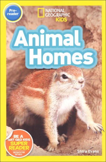 Animal Homes (National Geographic Pre-Reader)