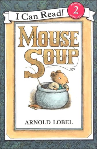 Mouse Soup (I Can Read Level 2)