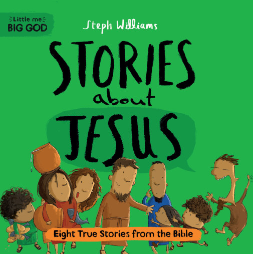 Little Me, Big God: Stories about Jesus