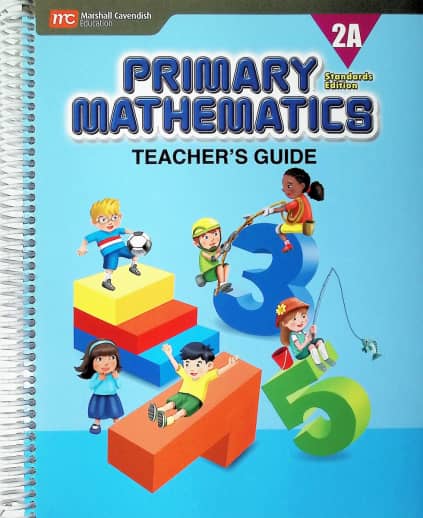 Primary Mathematics Teacher's Guide 2A Standards Edition