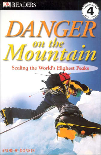Danger on the Mountain (DK Reader Level 4)