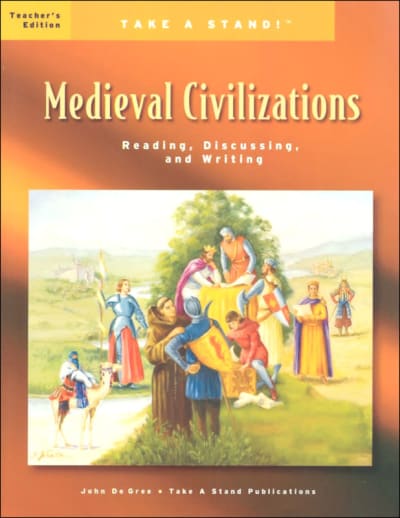 Take a Stand! Medieval Civilizations Teacher's Edition