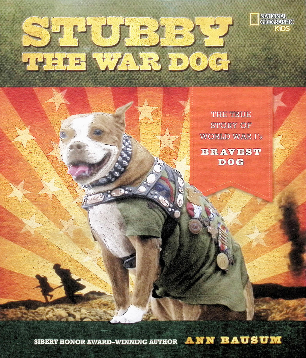 Stubby the War Dog: True Story of World War I's Bravest Dog