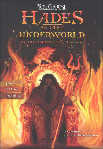 Hades and the Underworld: An Interactive Mythological Adventure (You Choose: Ancient Greek Myths)