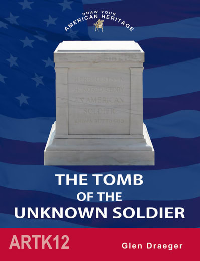 ArtK12 Draw Your American Heritage - Tomb of the Unknown Soldier