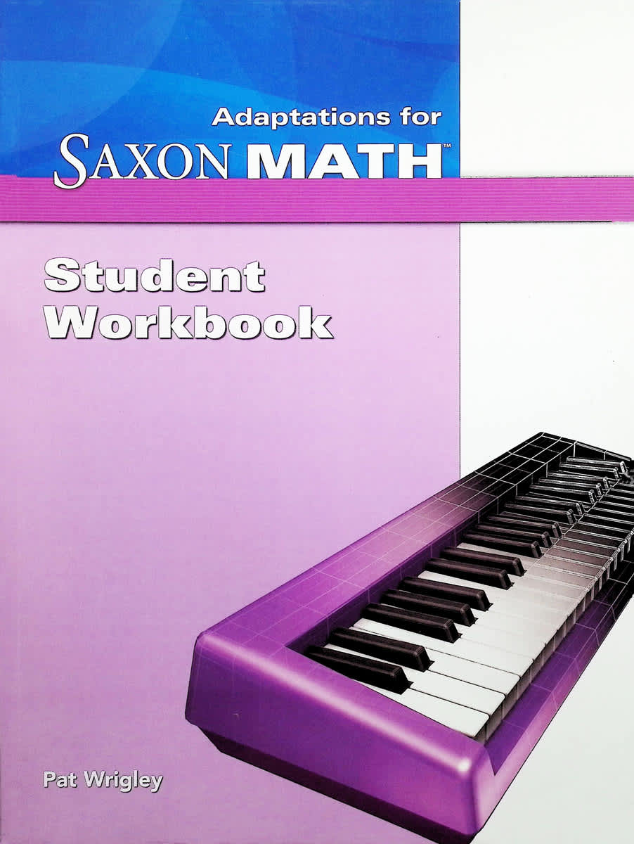 Saxon Math Intermediate 4 Adaptations Student Workbook