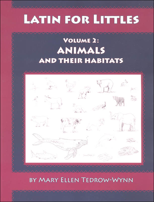 Latin for Littles, Animals and Their Habitats 2