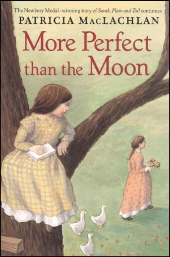 More Perfect Than the Moon by Patricia MacLachlan