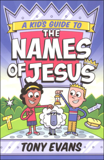 Kid's Guide to the Names of Jesus