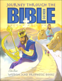 Journey Through the Bible Book 2: Wisdom and Prophetic Text 2nd Edition