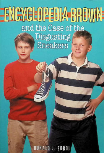 Encyclopedia Brown and the Case of the Disgusting Sneakers