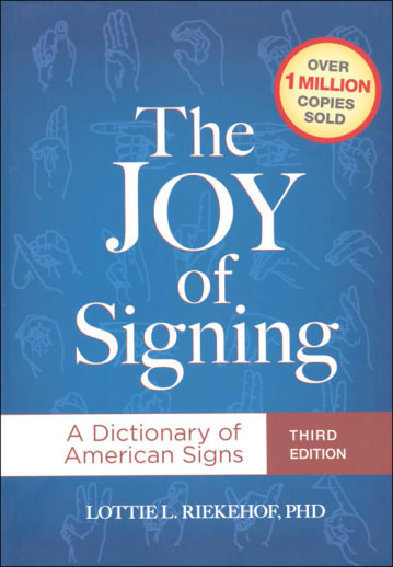 Joy of Signing Third Edition