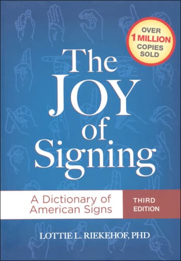 Joy of Signing Third Edition