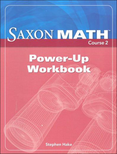 Saxon Math Course 2 Power-Up Workbook