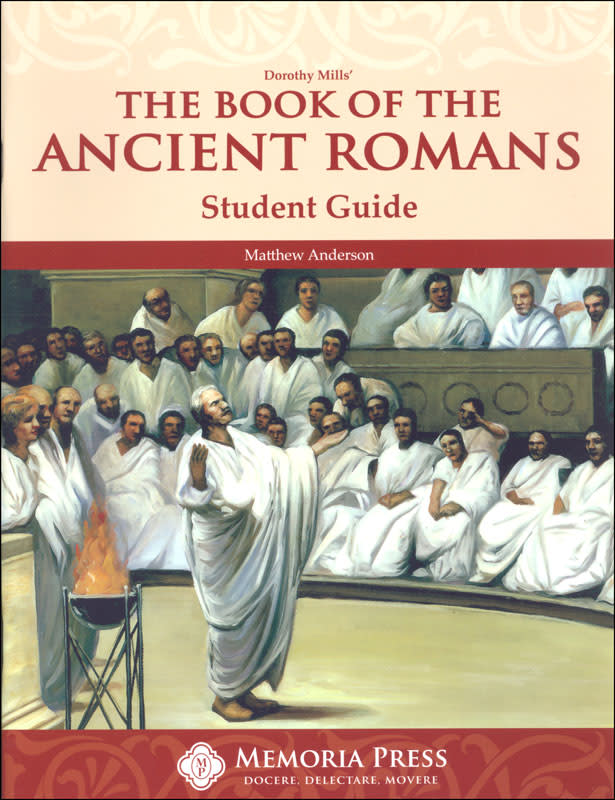 Memoria Press Book of Ancient Romans Student Guide