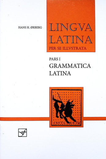 Lingua Latina: Pars I: Grammatica Latina (Second Edition)
