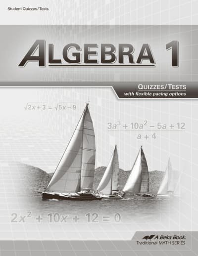 Abeka Algebra 1 Student Quiz and Test Book