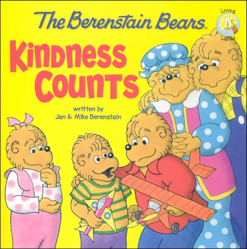 The Berenstain Bears: Kindness Counts