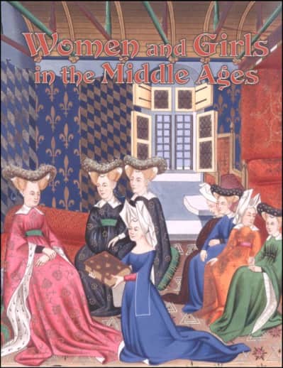 Women and Girls in the Middle Ages