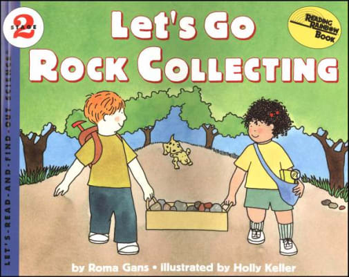 Let's Go Rock Collecting (Let's Read And Find Out Science, Level 2)