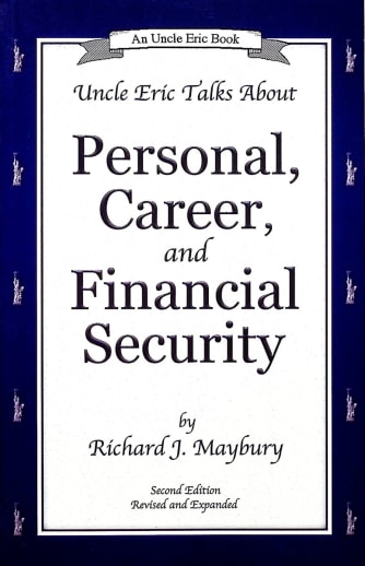 Uncle Eric Talks About Personal, Career, and Financial Security