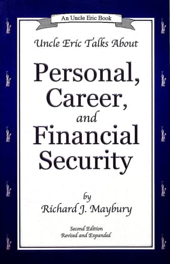 Uncle Eric Talks About Personal, Career, and Financial Security