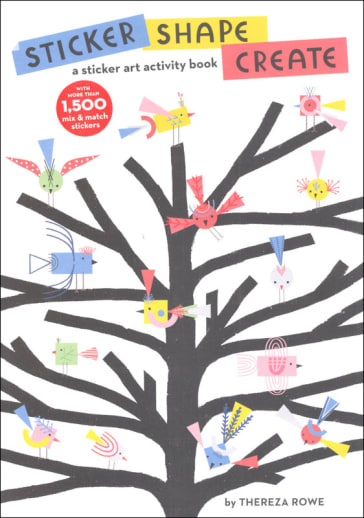 Sticker, Shape, Create: Sticker Art Activity Book
