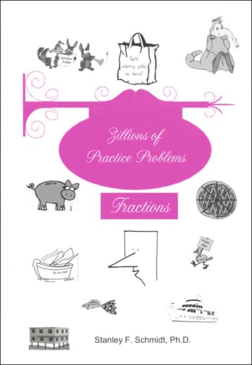 Life Of Fred: Zillions of Practice Problems Fractions