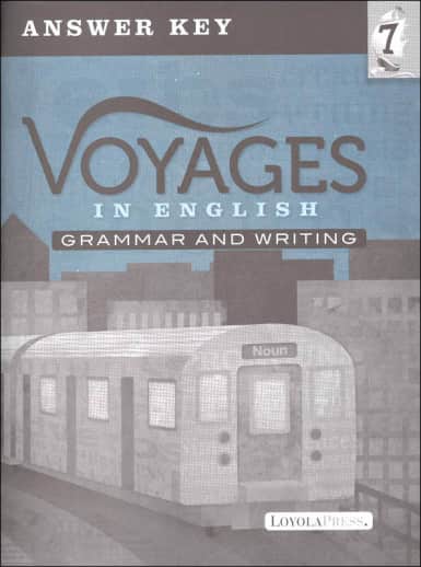 Voyages in English 2018 Grade 7 Practice/Assessment Key