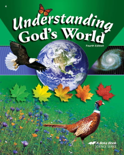 Abeka Understanding God's World Student (4th Edition)