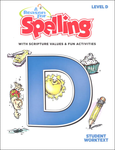 Reason for Spelling D Student Worktext 2nd Ed