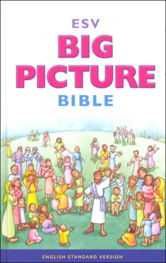 ESV Big Picture Bible