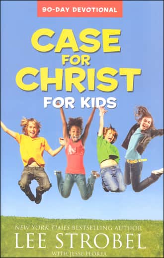 Case for Christ for Kids 90-Day Devotional