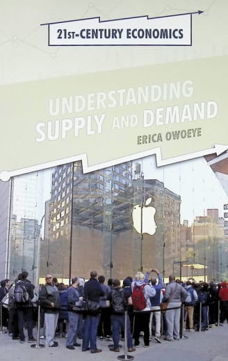 Understanding Supply and Demand (21st Century Economics)