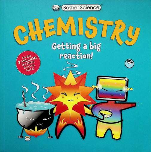 Basher Science: Chemistry