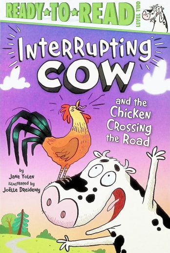 Interrupting Cow and the Chicken Crossing the Road (Ready-to-Read Level 2)