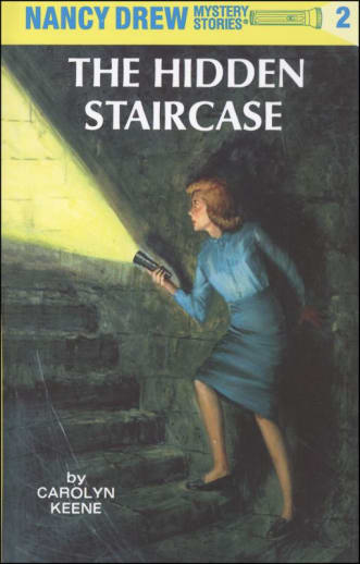 The Hidden Staircase (Nancy Drew Mystery Stories #2)