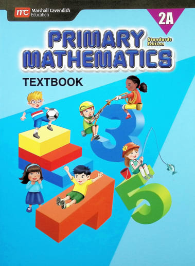 Primary Mathematics Textbook 2A Standards Edition