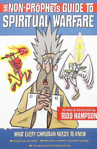 Non-Prophets Guide to Spiritual Warfare