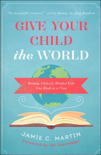 Give Your Child the World