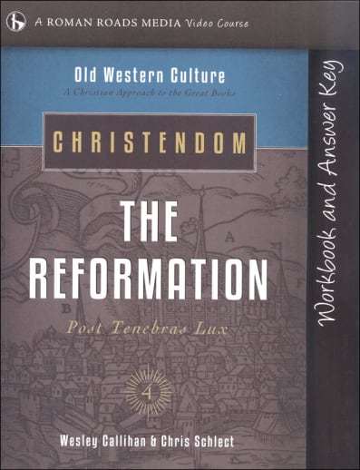 Christendom: Reformation Student Workbook (Old Western Culture)